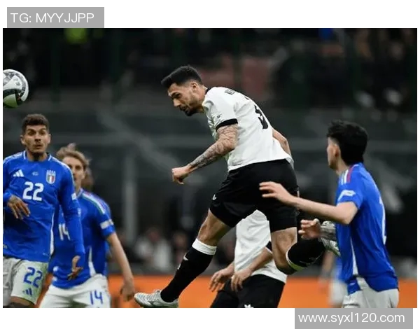 德国与意大利足球对决精彩文字直播全程回顾与分析